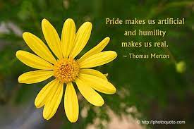 Pride Makes Us Artificial And Humility Makes Us Real Thomas Merton Thomas Merton Quotes Thomas Merton Merton