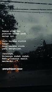 Pin Oleh Karin Khairunnisa Di Quotess Hujan Kutipan Romantis Kutipan Terbaik