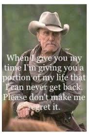 Pin By Sheila Schoonover On Quotes About Life Cowboy Quotes Badass Quotes Wise Quotes