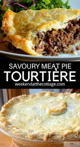 Traditional Meat Pie Tourtiere Weekend At The Cottage Recipe Meat Pie Tortiere Recipe Savory Meats