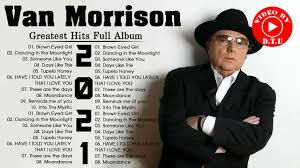 Welcome to the official van morrison website. Van Morrison Greatest Hits Full Album 2021 Best Songs Of Van Morrison Hq Youtube