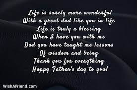 Real faith is a desperate turning to the right source for help. Life Is Surely More Wonderful With A Father S Day Message