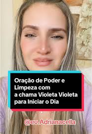 Oração de Poder e Limpeza com a Chama Violeta