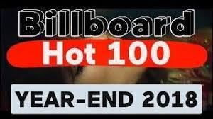 Billboard Hot 100 Top 100 Best Songs Of 2018 Year End