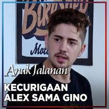 Kecurigaan Alex Sama Gino