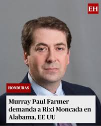 El empresario estadounidense, que forma parte de los acusados en el caso de  fraude que incluye al diputado Nelson Márquez, anunció que demandó a la  candidada de Libre.  https://www.elheraldo.hn/honduras/murray-paul-farmer-demanda-rixi-moncada-alabama-ee  ...