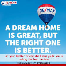 Need Help In Finding The Right Property Call Us For Assistance Today 91 8983436000 Remaxaltitude Remaxaltitudepune Remaxp Remax Real Estate Greatful
