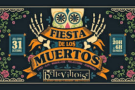 Halloween 2019 Fiesta De Los Muertos A La Bellevilloise Fiesta Halloween Paris