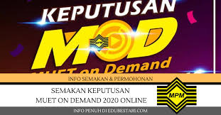 Can anyone tell me or put a link in. Semakan Keputusan Muet On Demand 2020 Online Edu Bestari