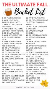 The Ultimate Fall Bucket List 40 Fun Activities To Try This Autumn Glossy Belle Fall Bucket List Autumn Activities Autumn To Do List
