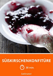 Susskirschenkonfiture Rezept In 2020 Rezepte Kirschen Lebensmittel Essen