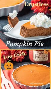 Crustless Low Carb Pumpkin Pie Tasty Low Carb Recipe Low Carb Pumpkin Pie Crustless Pumpkin Pie Keto Pumpkin Pie