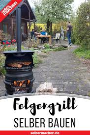 Felgengrill Selber Bauen In 2020 Grill Selber Bauen Felgen Grillen