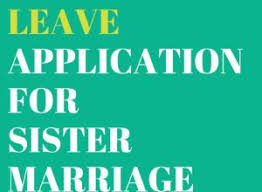 Respected sir, i am robin from bench sales recruiter department of your company. Leave Application For Sister Marriage For School College Office Letter To Teacher Class Teacher School Teacher