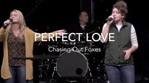 Perfect Love - Jodi Kohler and Deborah Woods | Chasing Out Foxes