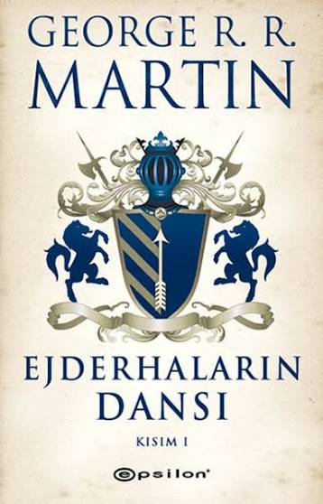 Ejderhaların Dansı - Kısım 1