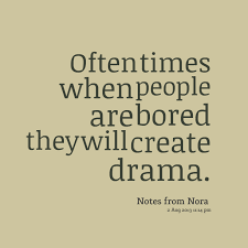 People That Start Drama Quotes Quotesgram