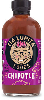 Buy Tia Lupita Chipotle Hot Sauce 8 Oz X 1 Bottle Flavorful Heat Medium Spice Smoky Full Body Gluten Free Non Gmo Sugar Free Low Sodium Keto No Carbs