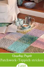 Upcycling Projekt Patchwork Teppich Selber Stricken In 2020 Upcycling Projekte Teppich Patchwork