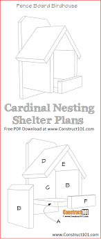 If you don't have a large backyard, you can still use our birdhouse free plans and decorate your house. Cardinal Nesting Shelter Bird House Plans Pdf Download Construct101