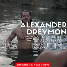 Similarly, he is also famous for his different roles in the film christopher and his kind and the television series american horror story: Alexander Dreymon Workout Routine And Diet Plan Train Like Uhtred