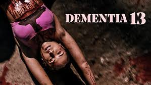 Dementia 13 ★★½ the haunted and the hunted 1963this eerie thriller, set in a creepy castle, is an early coppola dementia 13. videohound's golden movie retriever. Ist Dementia 13 2017 Auf Netflix Luxemburg