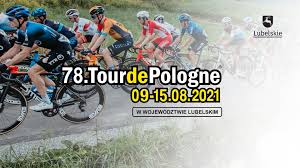 13 hours ago · tour de pologne 2021: Lubelskie Na Trasie Tour De Pologne Szlak Green Velo