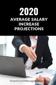 2021 Average Salary Increase Projections Smart Church Management Salary Increase Security Finance Management