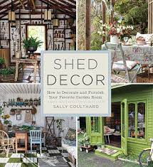 Explore better homes & gardens. How To Decorate And Furnish A Shed Architectural Digest