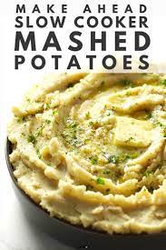 Make Ahead Slow Cooker Mashed Potatoes Recipe Recipes Thanksgiving Side Dishes Slow Cooker