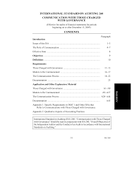 The term financial reporting oversight role means a role in which a person is in a position to or does exercise influence over the contents of the financial statements or anyone who prepares them, such as when the person is a member of the board of directors or similar management or governing. Http Www Ifac Org Sites Default Files Downloads A014 2010 Iaasb Handbook Isa 260 Pdf
