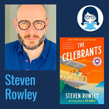 Steven Rowley, THE CELEBRANTS