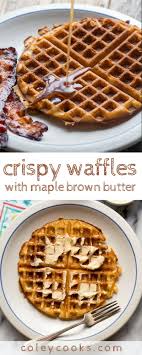 Waffles With Maple Brown Butter This Is The Crispiest Most Amazing Waffle Recipe Ever Made Even Better With A Drizzle O Waffle Recipes Crispy Waffle Waffles