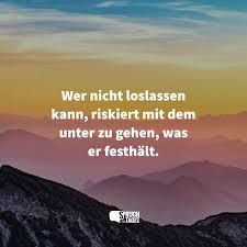 Spruche Loslassen Neuanfang