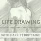 Life Drawing Class with Harriet Brittaine