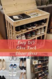 Easy Diy Shoe Rack Closet Ideas Cool Diy Projects Easy Diy Diy Shoe Rack
