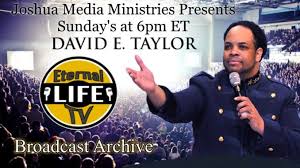 Check spelling or type a new query. Apostle David E Taylor Miracles Today Broadcast Archive Eternal Life Tv
