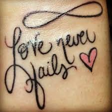 Love Never Fails Tattoo Fails Tattoos Tattoos And Piercings