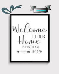 Welcome Home Sign Please Leave By 9 Pm Print Welcome Home Etsy Welcome Home Signs House Warming Gifts Welcome Sign