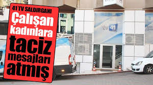 Tv 41 is a television station in turkey, providing news programming. Tv41 Saldirgani Calisan Kadinlara Taciz Mesajlari Atmis En Kocaeli