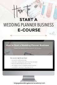How To Start A Wedding Planner Business Engaged Wedding Planner Academy Wedding Planner Business Wedding Planner Education Wedding Planner Job