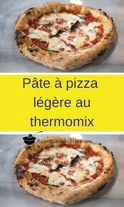 pate a pizza legere au thermomix pate a pizza pate pour quiche recettes de cuisine