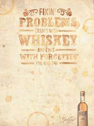 Collection by angels' share glass®. Fixin Problems Starts With Whiskey Via Sexcigarsbooze Whisky Quote Whiskey High West Whiskey