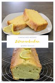 Zitronenkuchen Einfaches Rezept In 2020 Zitronen Kuchen Rezepte Zitronen Kuchen Saftig