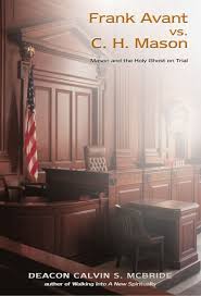 Frank Avant vs. C. H. Mason: Mason and the Holy Ghost