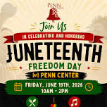 Juneteenth Celebration at Historic Penn Center