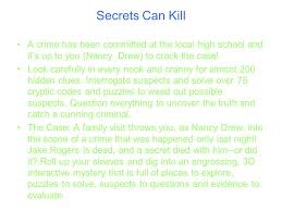 Maybe you would like to learn more about one of these? Nancy Drew Pc Games By Kathryn Sparks Secrets Can Kill A Crime Has Been Committed At The Local High School And It S Up To You Nancy Drew To Crack The Ppt