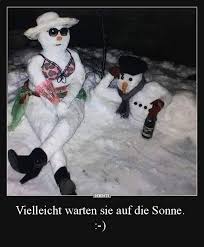 Hier werden täglich witze und sprüche gepostet! Vielleicht Warten Sie Auf Die Sonne Lustige Bilder Spruche Witze Echt Petra Bayer Au Lustige Winterbilder Lustige Bilder Lustige Schneebilder