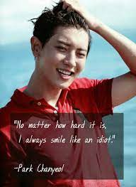 Park Chanyeol Quotes Exo Quotes Chanyeol K Pop Quotes Kata Kata Bijak Gambar Bahagia