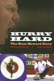 Hurry Hard: The Russ Howard Story by Russ Howard